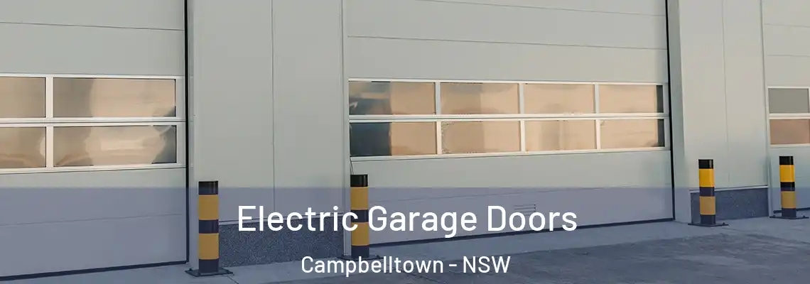 Electric Garage Doors Campbelltown - NSW