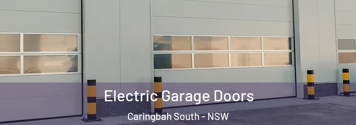 Electric Garage Doors Caringbah South - NSW