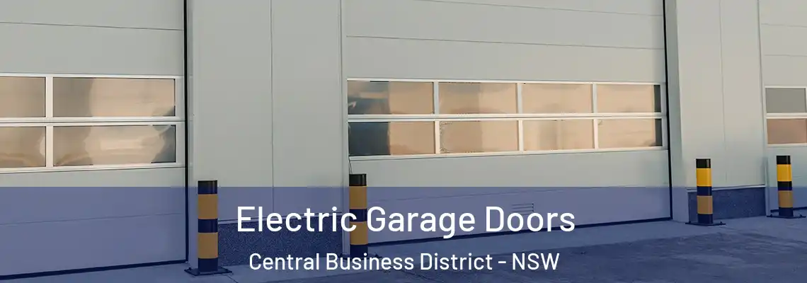 Electric Garage Doors Central Business District - NSW