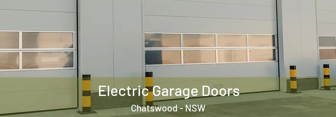Electric Garage Doors Chatswood - NSW