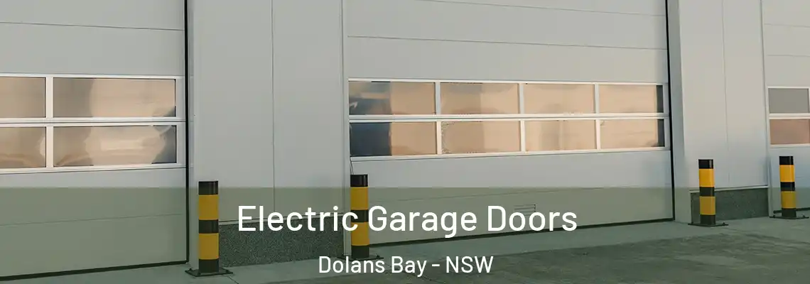 Electric Garage Doors Dolans Bay - NSW