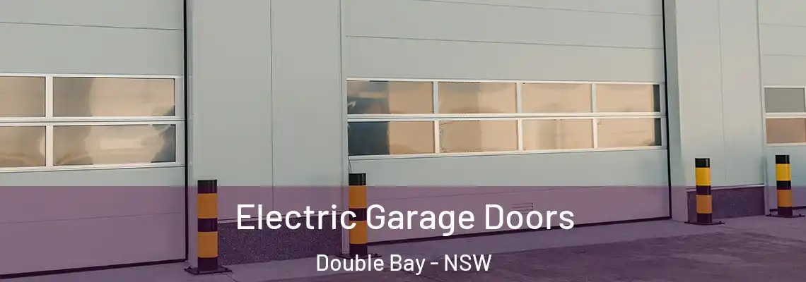 Electric Garage Doors Double Bay - NSW