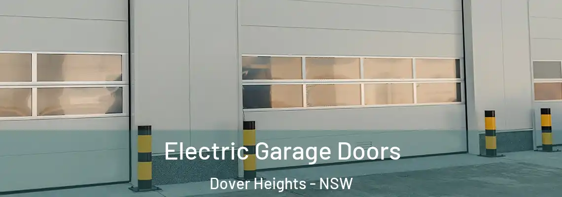 Electric Garage Doors Dover Heights - NSW
