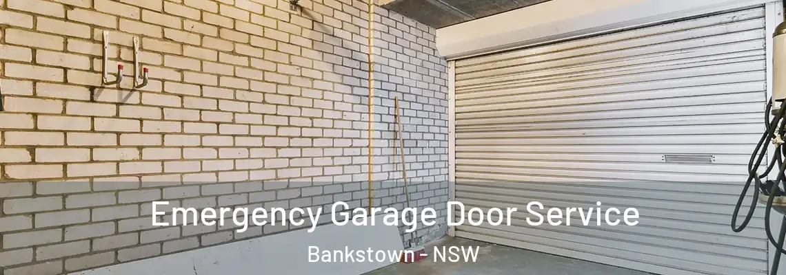 Emergency Garage Door Service Bankstown - NSW