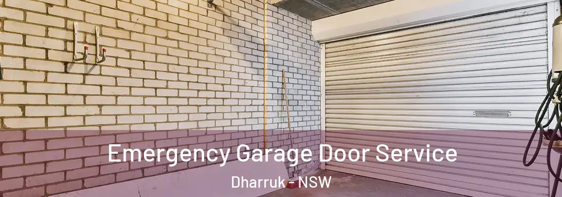 Emergency Garage Door Service Dharruk - NSW