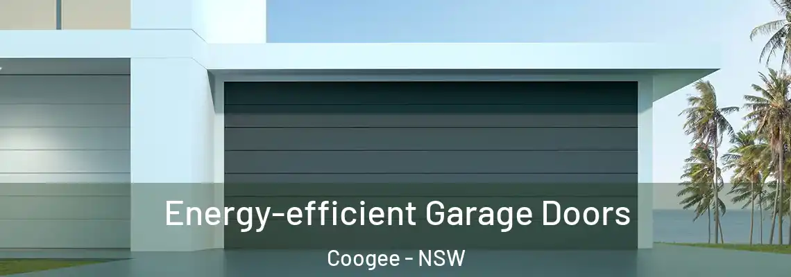 Energy-efficient Garage Doors Coogee - NSW