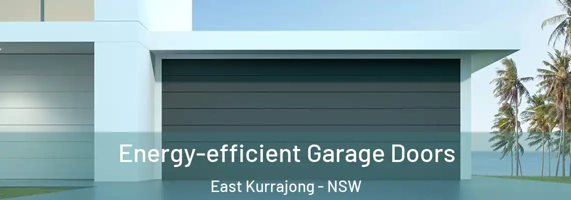 Energy-efficient Garage Doors East Kurrajong - NSW