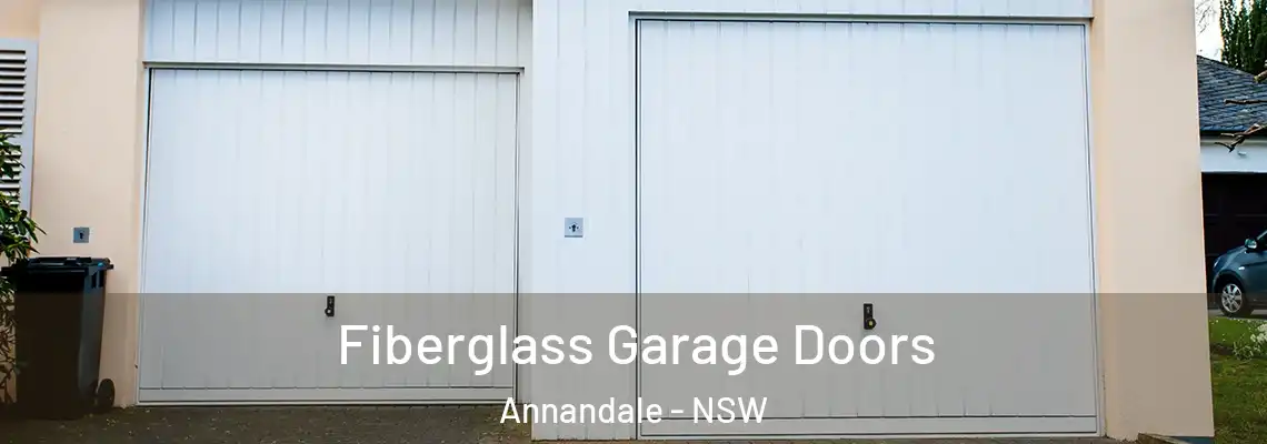 Fiberglass Garage Doors Annandale - NSW