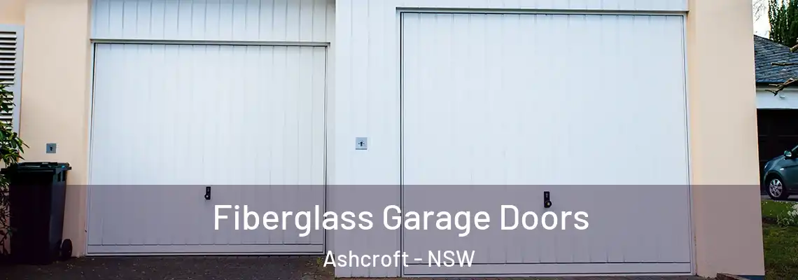 Fiberglass Garage Doors Ashcroft - NSW