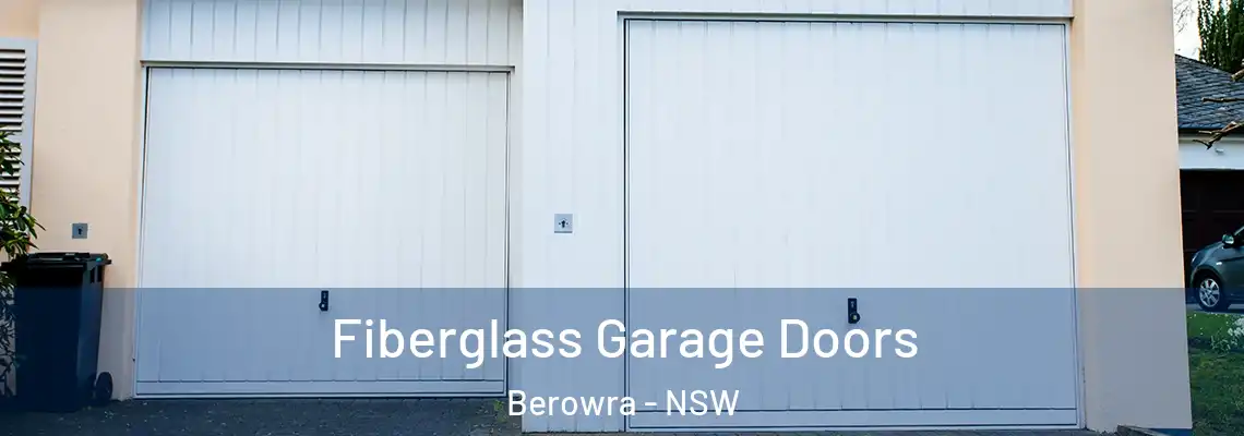 Fiberglass Garage Doors Berowra - NSW