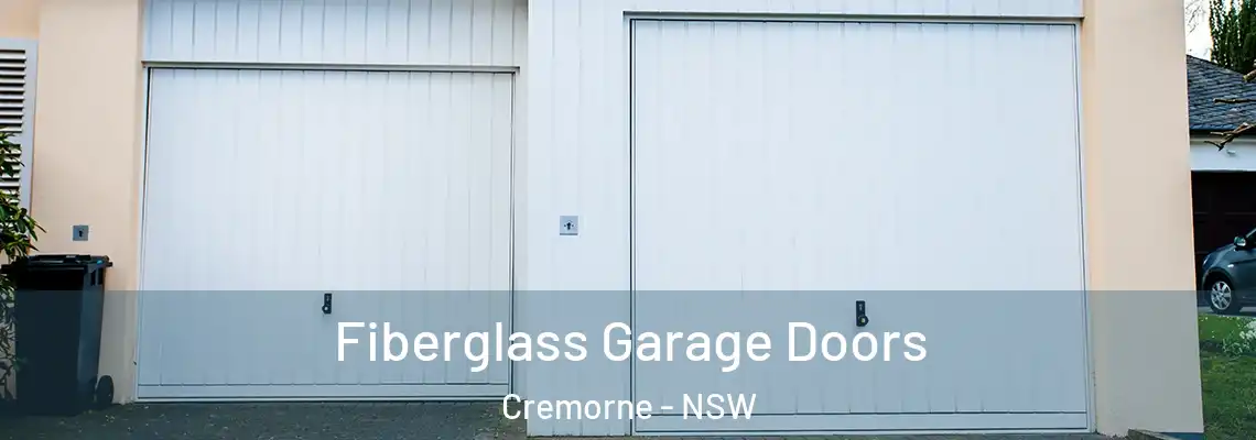Fiberglass Garage Doors Cremorne - NSW