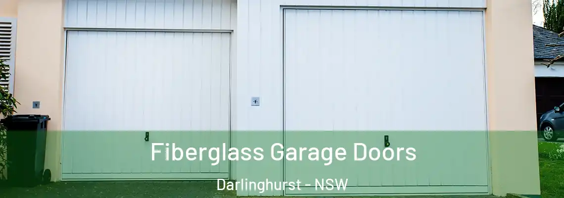 Fiberglass Garage Doors Darlinghurst - NSW
