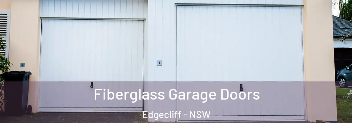 Fiberglass Garage Doors Edgecliff - NSW