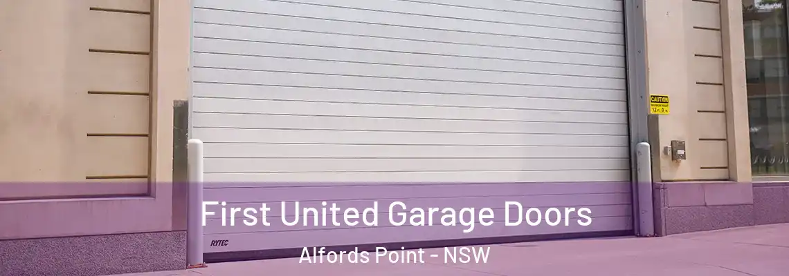 First United Garage Doors Alfords Point - NSW
