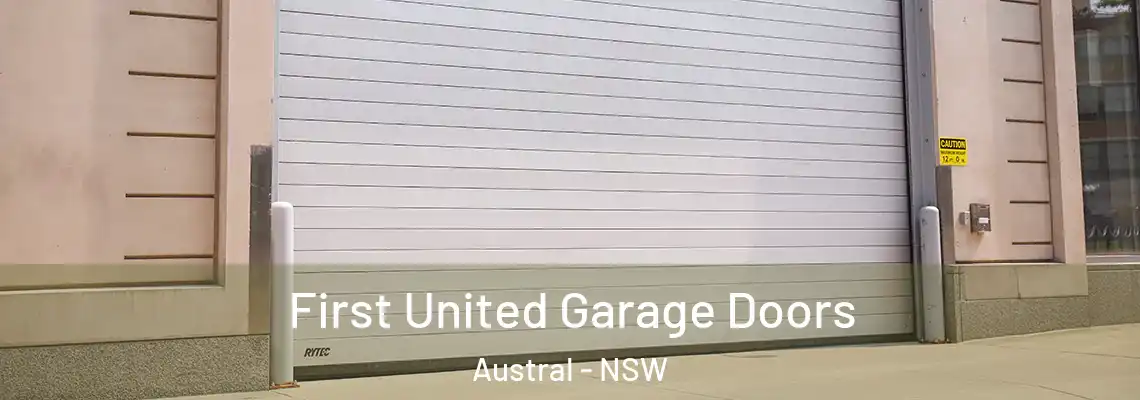 First United Garage Doors Austral - NSW