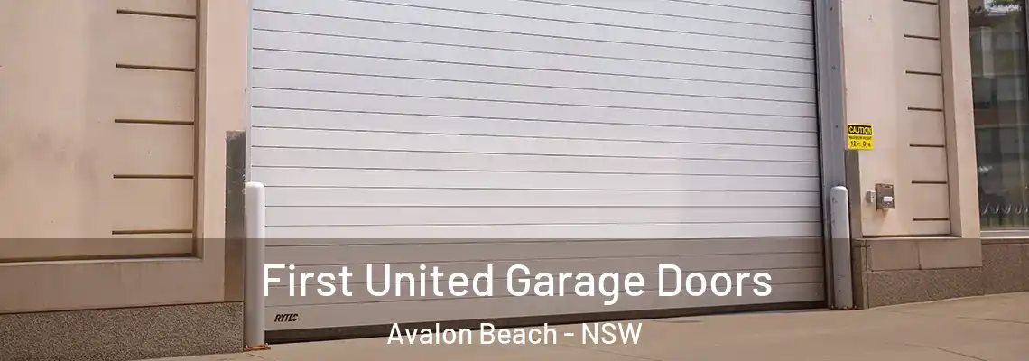 First United Garage Doors Avalon Beach - NSW