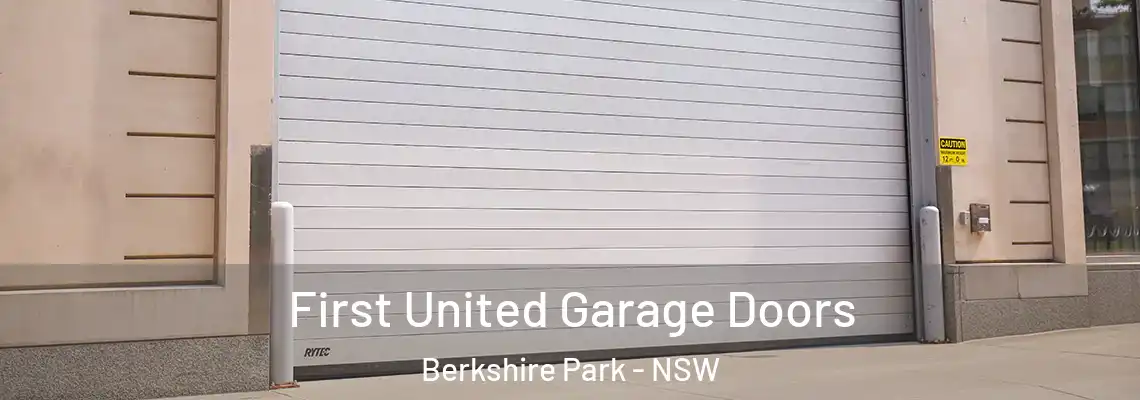 First United Garage Doors Berkshire Park - NSW