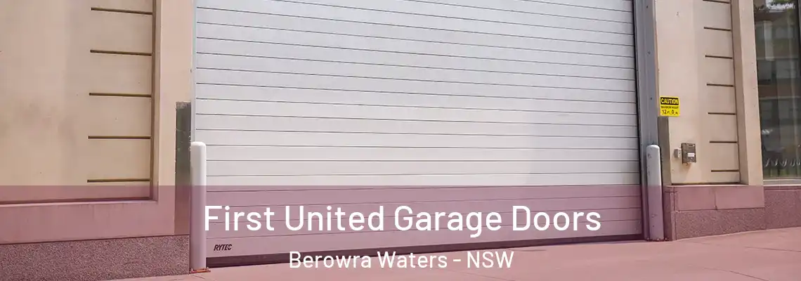 First United Garage Doors Berowra Waters - NSW