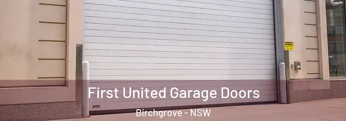 First United Garage Doors Birchgrove - NSW