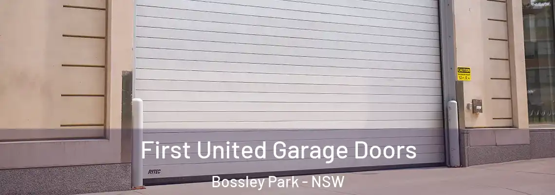 First United Garage Doors Bossley Park - NSW