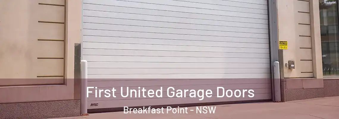 First United Garage Doors Breakfast Point - NSW