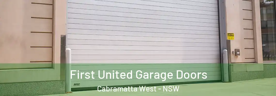 First United Garage Doors Cabramatta West - NSW