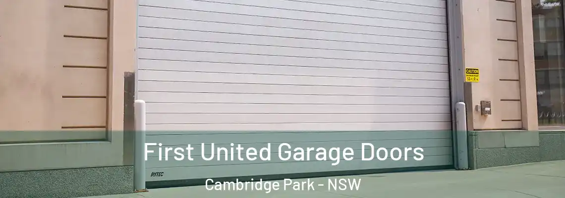 First United Garage Doors Cambridge Park - NSW