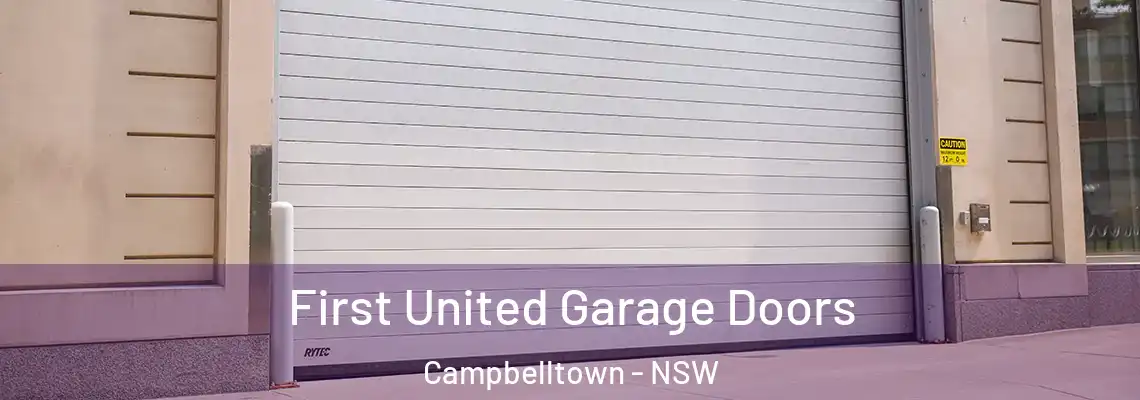 First United Garage Doors Campbelltown - NSW