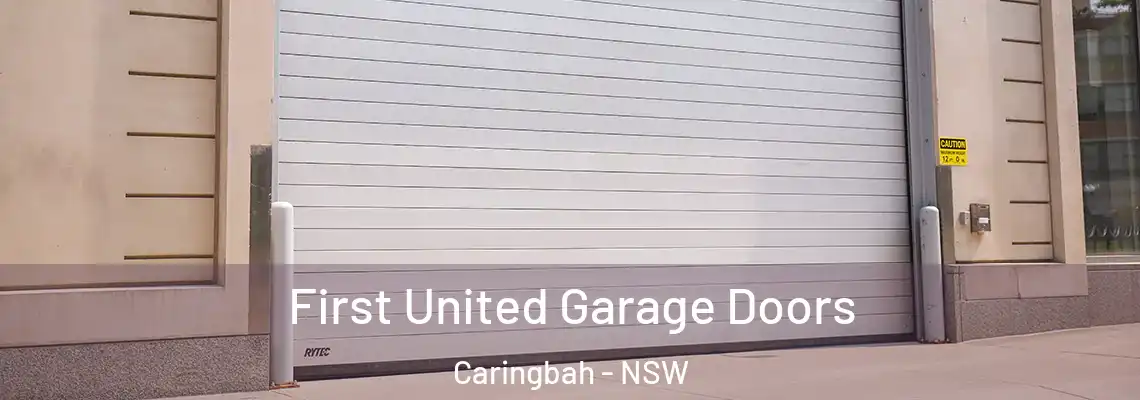 First United Garage Doors Caringbah - NSW