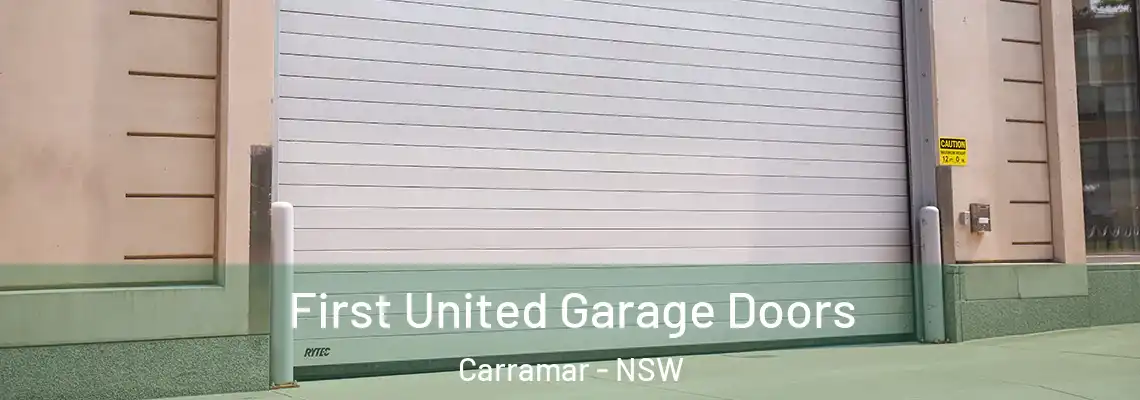 First United Garage Doors Carramar - NSW