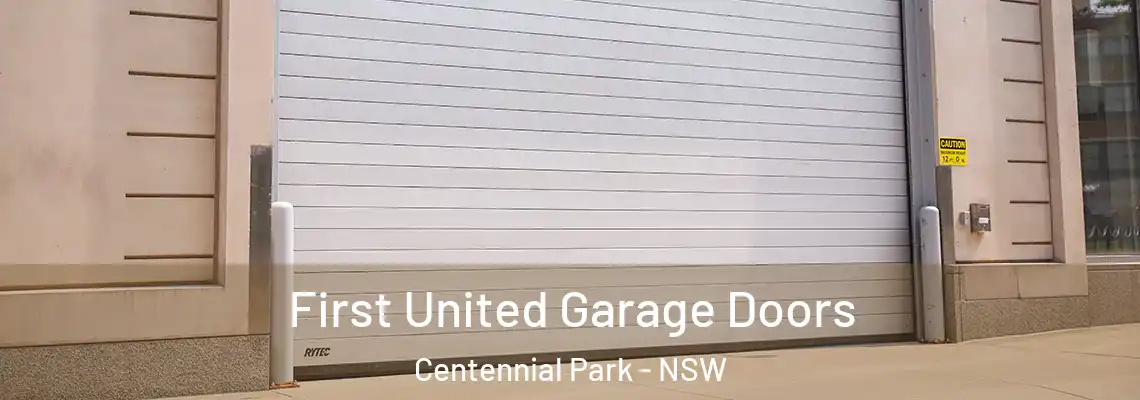 First United Garage Doors Centennial Park - NSW