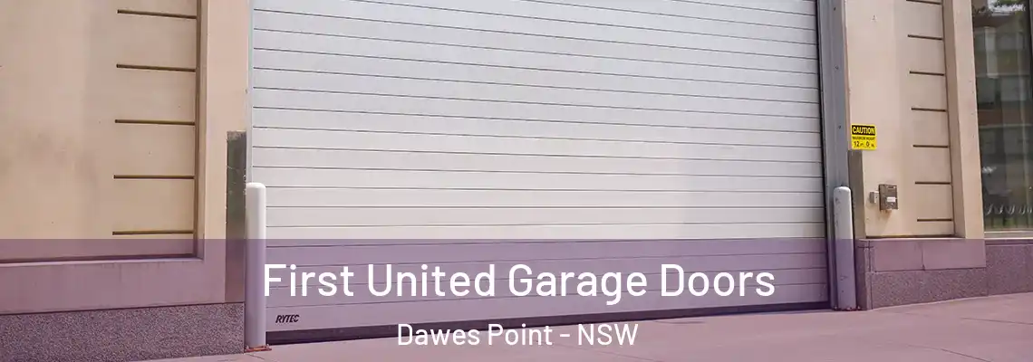 First United Garage Doors Dawes Point - NSW