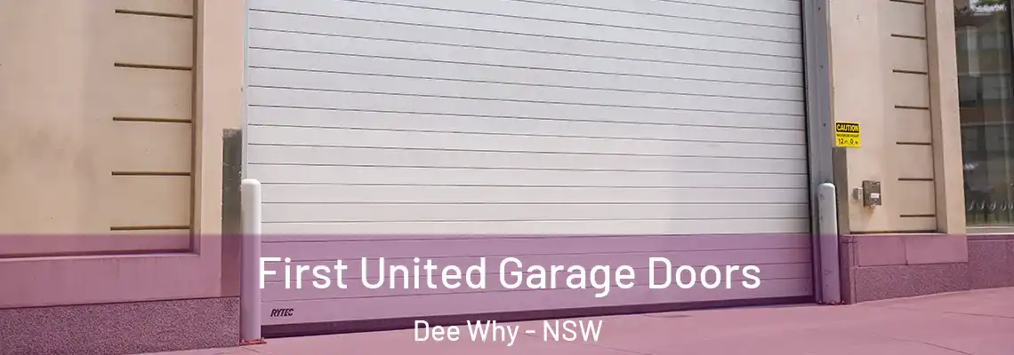 First United Garage Doors Dee Why - NSW