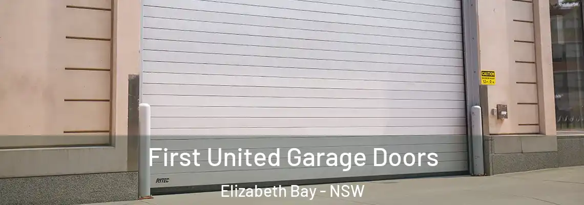 First United Garage Doors Elizabeth Bay - NSW