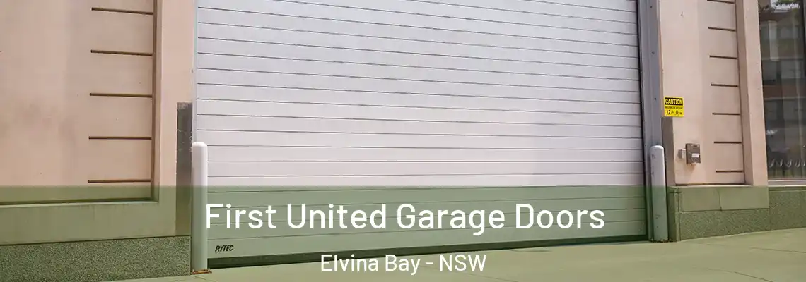 First United Garage Doors Elvina Bay - NSW
