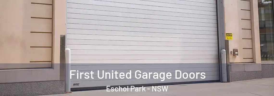 First United Garage Doors Eschol Park - NSW