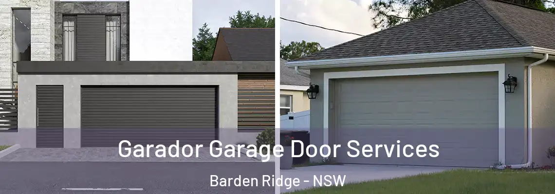 Garador Garage Door Services Barden Ridge - NSW