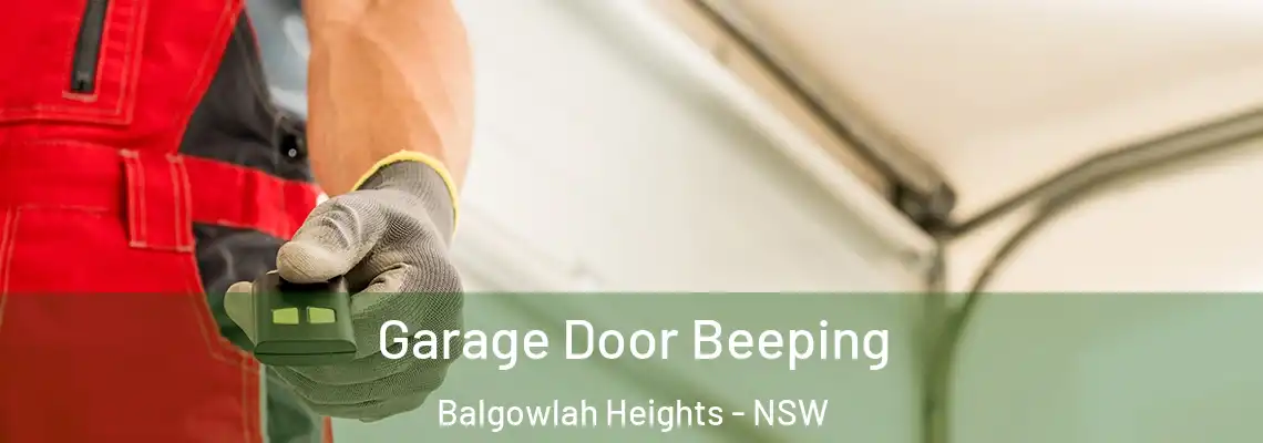 Garage Door Beeping Balgowlah Heights - NSW