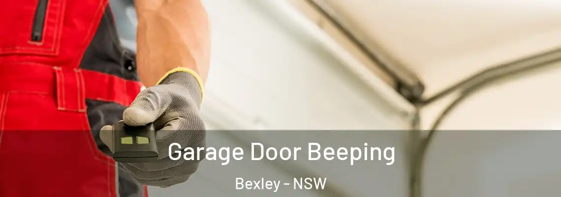 Garage Door Beeping Bexley - NSW