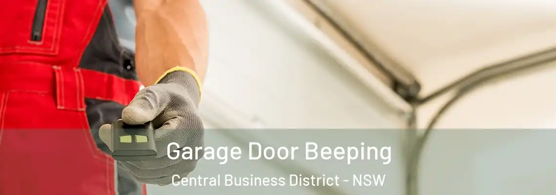 Garage Door Beeping Central Business District - NSW
