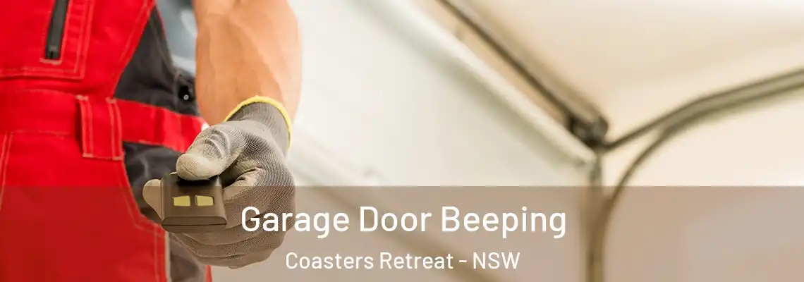 Garage Door Beeping Coasters Retreat - NSW