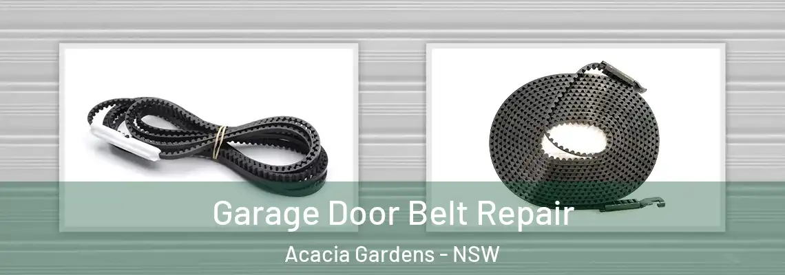 Garage Door Belt Repair Acacia Gardens - NSW