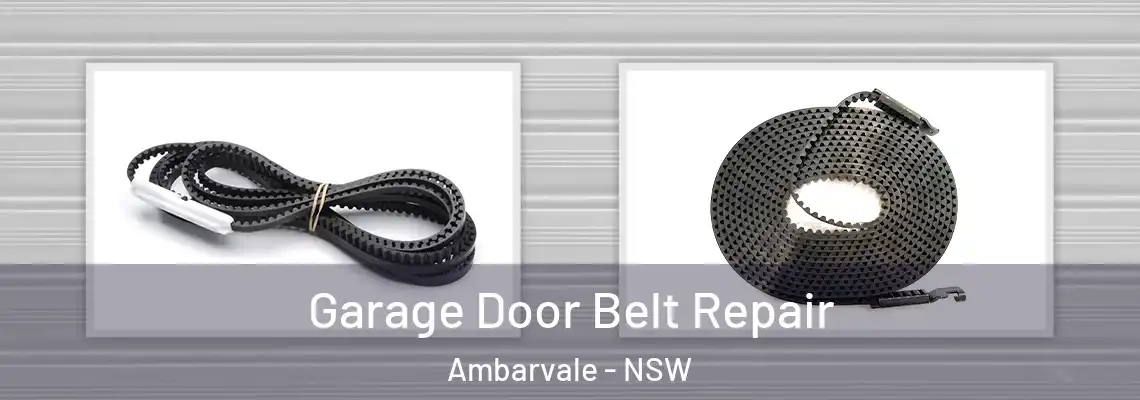 Garage Door Belt Repair Ambarvale - NSW