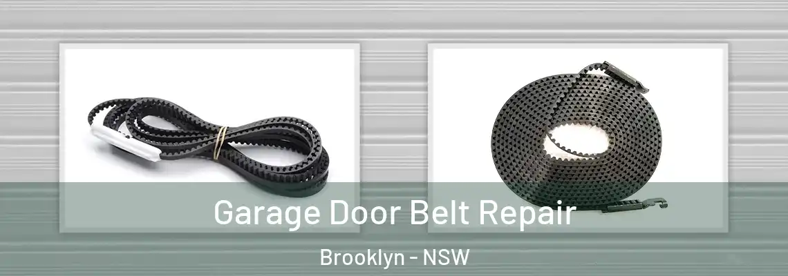 Garage Door Belt Repair Brooklyn - NSW