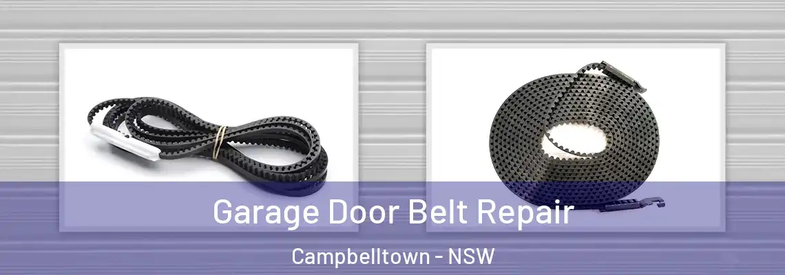 Garage Door Belt Repair Campbelltown - NSW