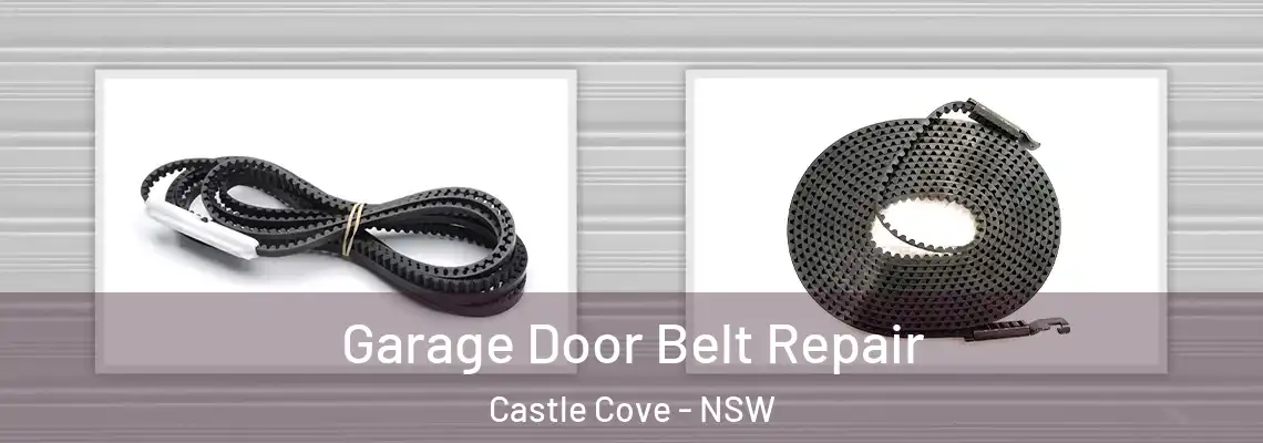 Garage Door Belt Repair Castle Cove - NSW