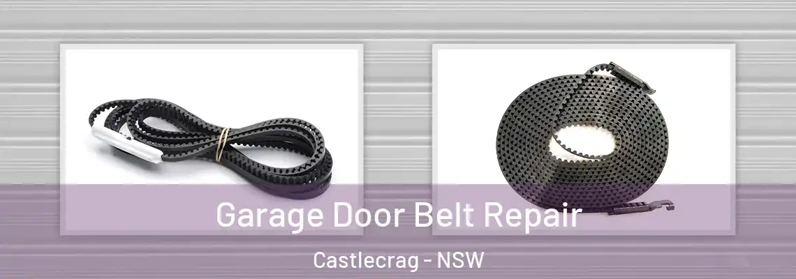 Garage Door Belt Repair Castlecrag - NSW