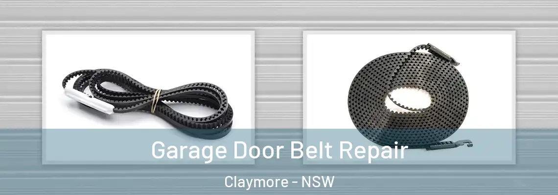 Garage Door Belt Repair Claymore - NSW