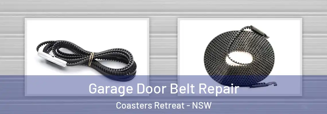 Garage Door Belt Repair Coasters Retreat - NSW