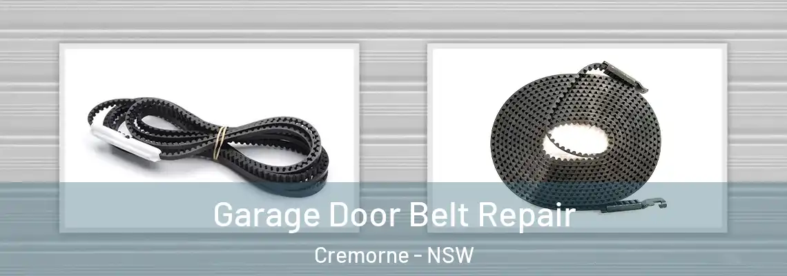 Garage Door Belt Repair Cremorne - NSW